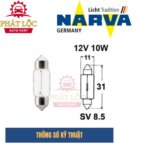 Bóng đèn trần, soi biển số, bóng cầu chì... T10.5X30 12V 10W (chính hãng NARVA ) - ảnh 3