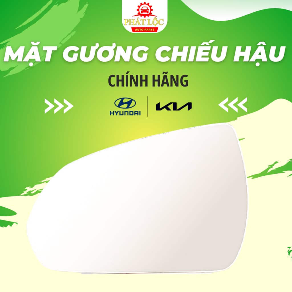 Mặt gương chiếu hậu Accent 2018-2023 ( Hyundai chính hãng) - ảnh 2