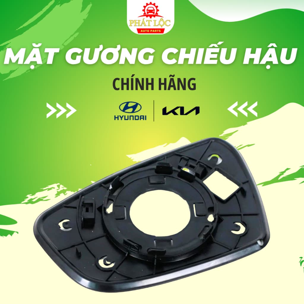 Mặt gương chiếu hậu Accent 2018-2023 ( Hyundai chính hãng) - ảnh 3