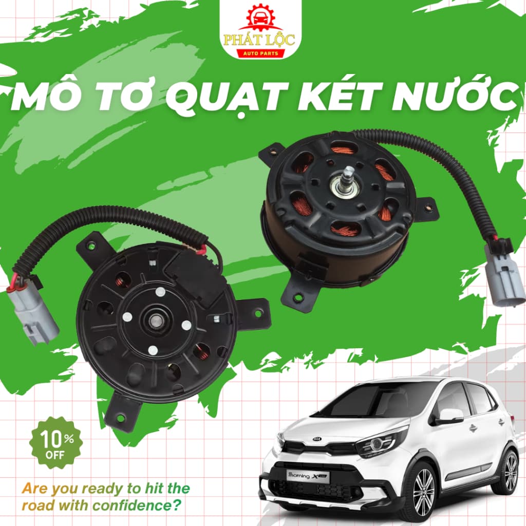 Mô tơ quạt két nước Kia Morning 2012-2020( Thương hiệu OEM, Aftermakets- có hóa đơn VAT)