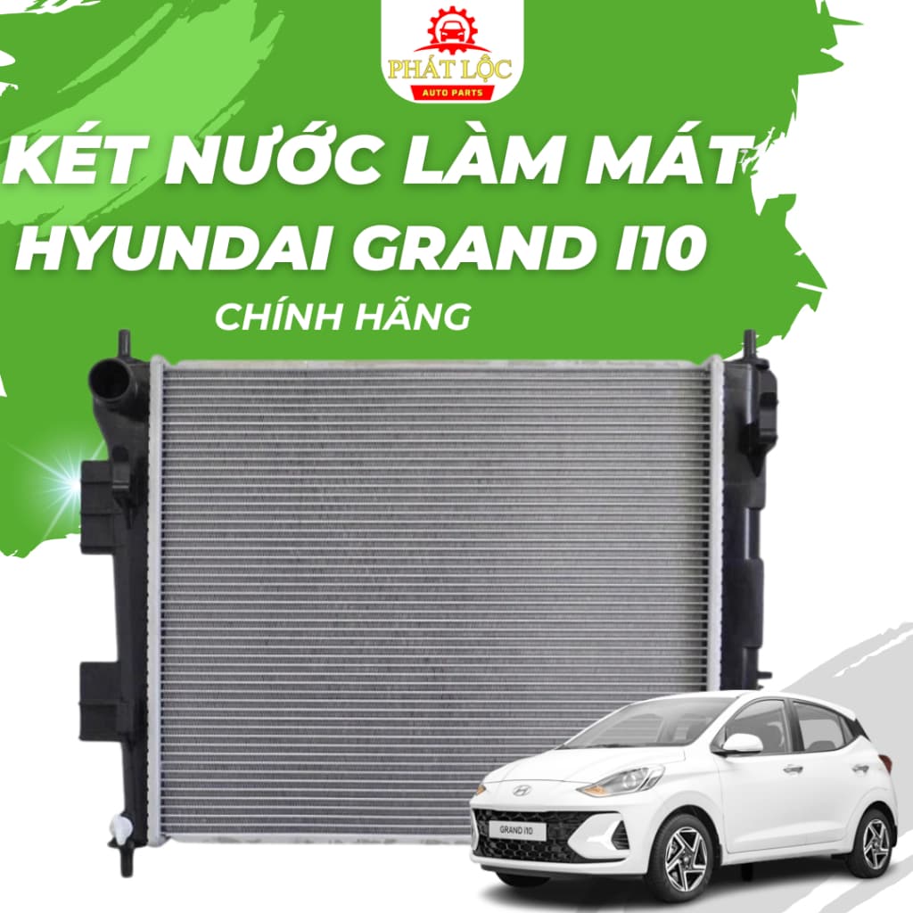 Két nước làm mát Grand I10 2014-2022( Hyundai chính hãng)