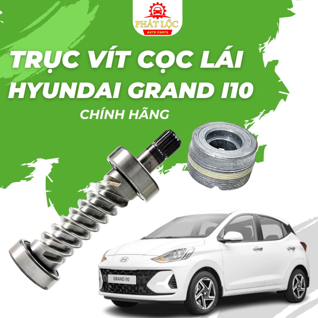 Trục vít cọc lái Grand I10 2014-2021 ( Hyundai chính hãng)